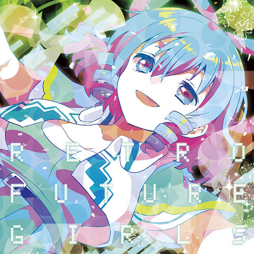 RETRO FUTURE GIRLS - Various artists - Touhou Music Database