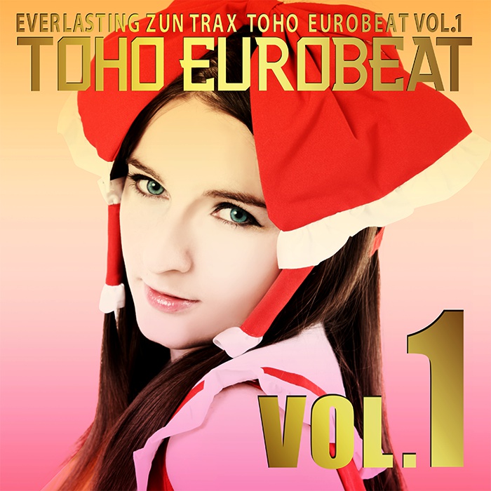 TOHO EUROBEAT VOL.1 - Various artists - Touhou Music Database